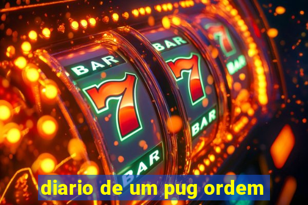 diario de um pug ordem